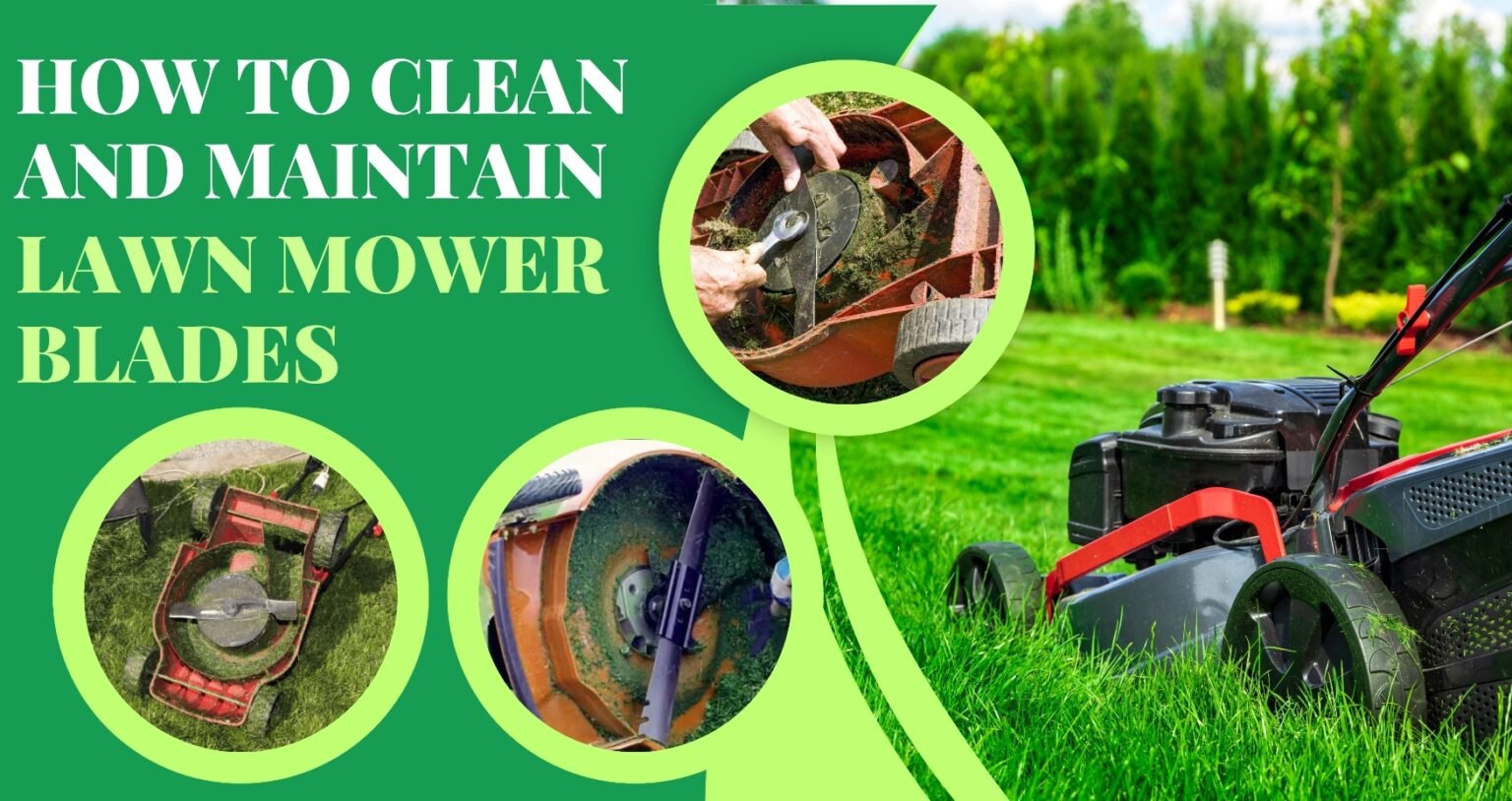 How to Clean and Maintain Lawn Mower Blades Haute Life Hub