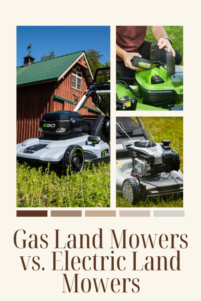 Gas Land Mowers vs. Electric Land Mowers